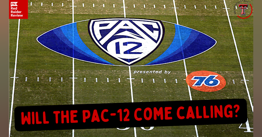 Will the Pac-12 Come Calling for Texas Tech?