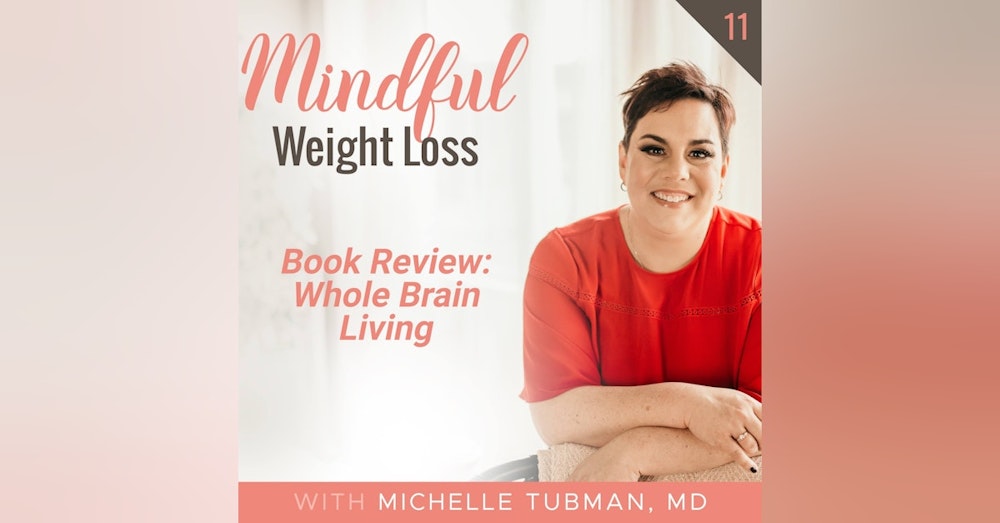 011: Book Review: Whole Brain Living