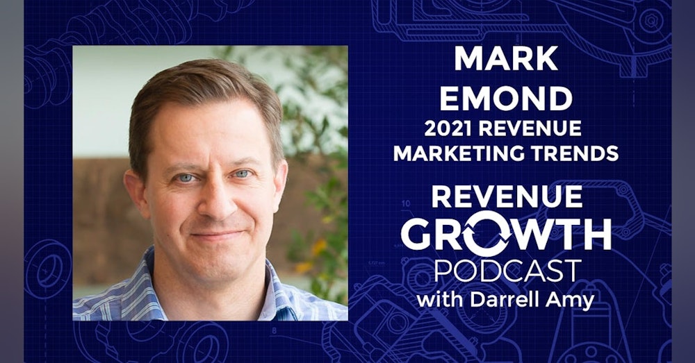 Mark Emond-2021 Revenue Marketing Trends