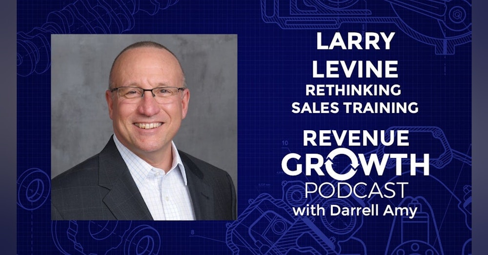 Larry Levine-Rethinking Sales Training