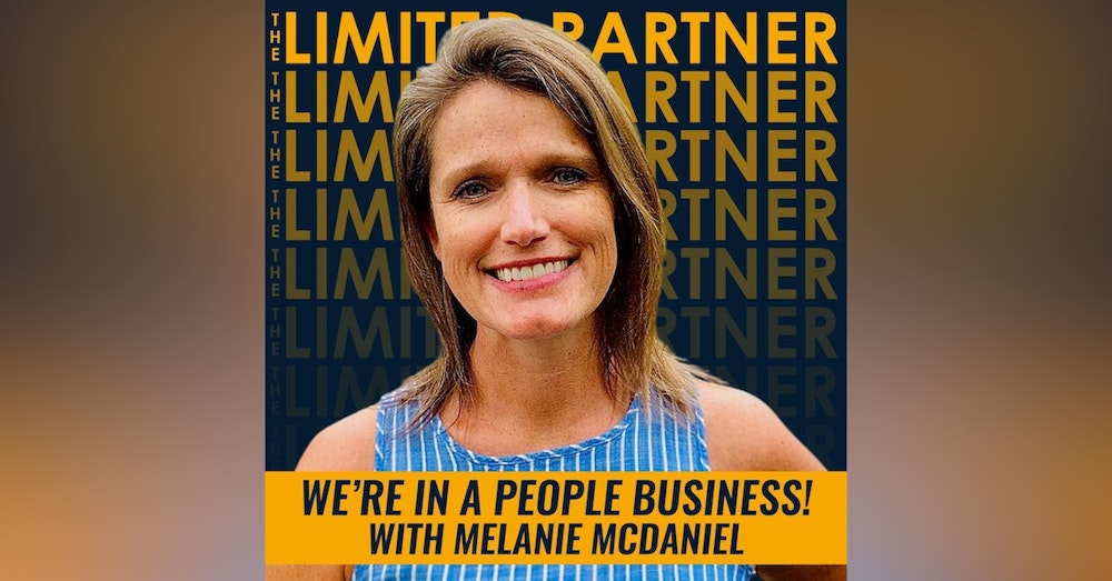 TLP06: We’re in a People Business! with Melanie McDaniel