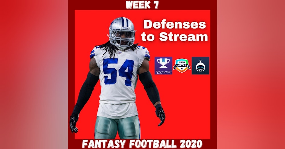 Fantasy Football 2020 | Week 7 Team Defense Stream