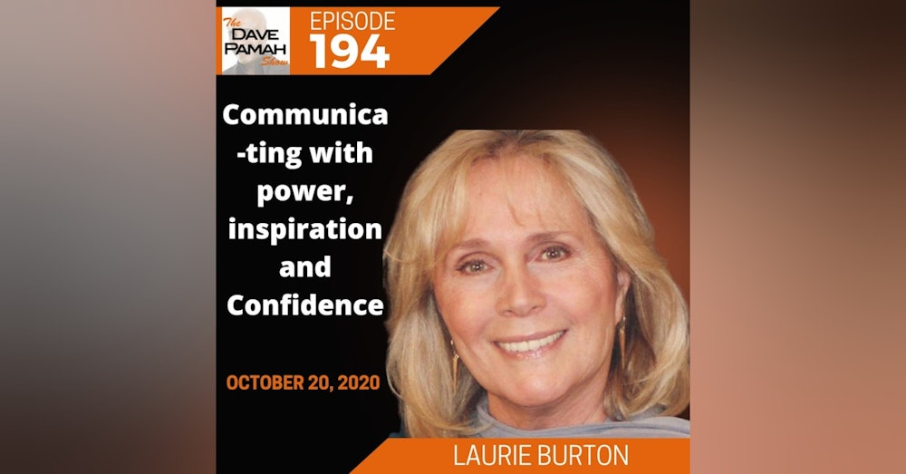 Communicating with power, inspiration and Confidence with Laurie Burton