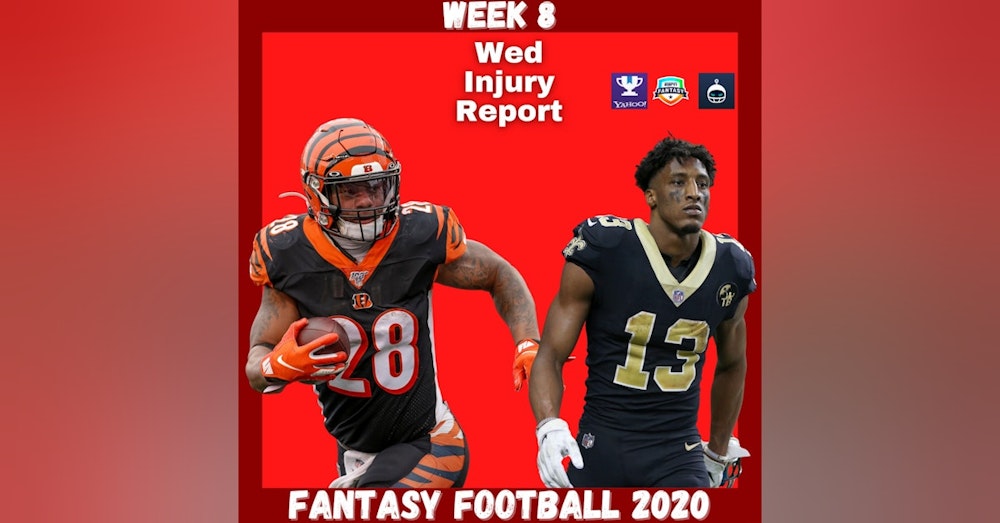 Fantasy Football 2020 | Week 8 Wednesday Practice Report