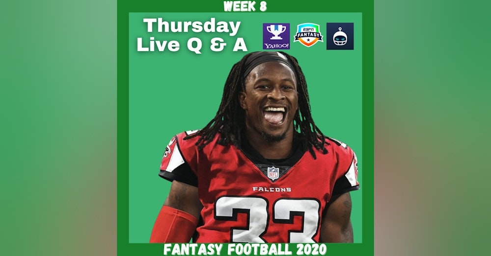 Fantasy Football 2020 | Week 8 Thursday Q & A Live Stream