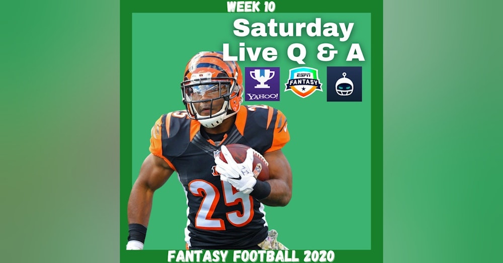 Fantasy Football 2020 | Week 10 Saturday Q & A Live Stream PART 1