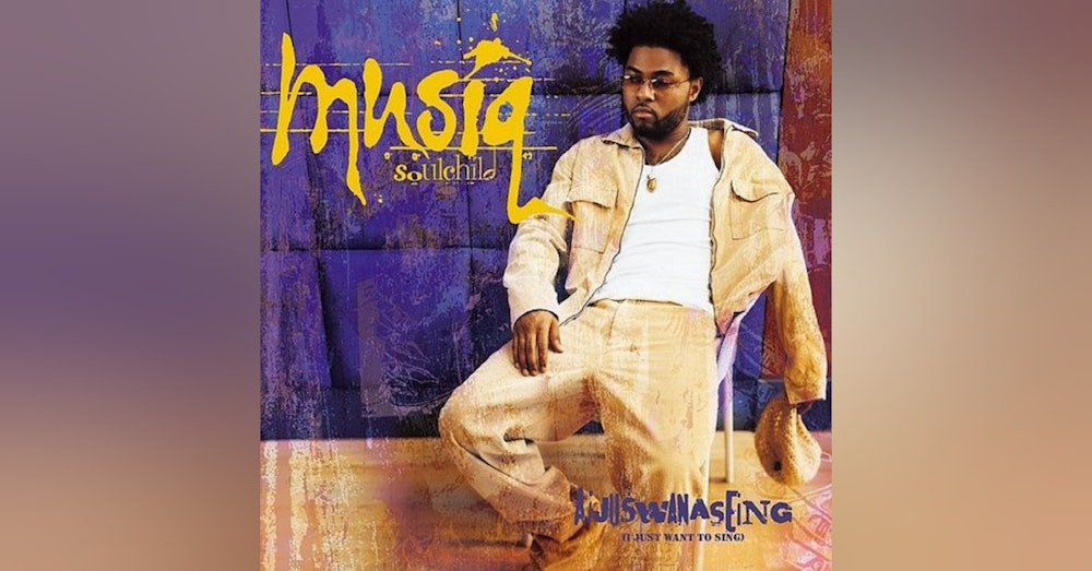 Musiq Soulchild: Aijuswanaseing (2000). 