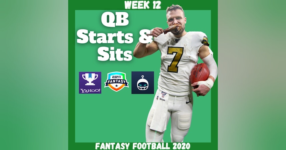 Fantasy Football 2020 | Week 12 QB Starts & Sits Every Matchup