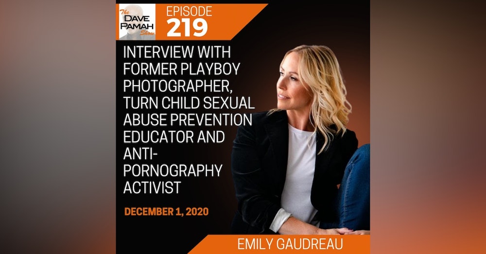 Interview with former playboy photographer, turn child sexual abuse prevention educator and anti-pornography activist Emily Gaudreau