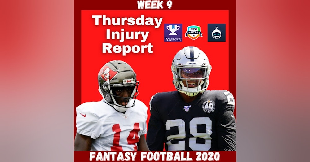 Fantasy Football 2020 | Week 9 Thursday Injury Report