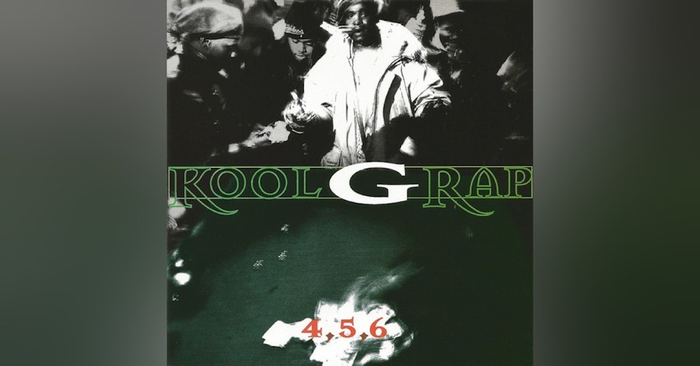 Kool G Rap: 4, 5, 6... (1995). An Hip-Hop OG Takes Center Stage