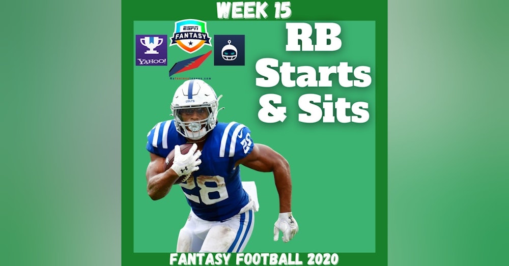 Fantasy Football 2020 | Week 15 RB Starts & Sits Every Matchup