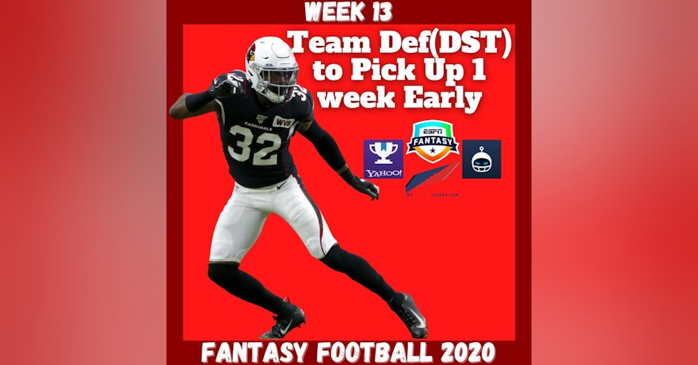 Fantasy Football 2020 | Week 13, Defenses to pick up 1 week early