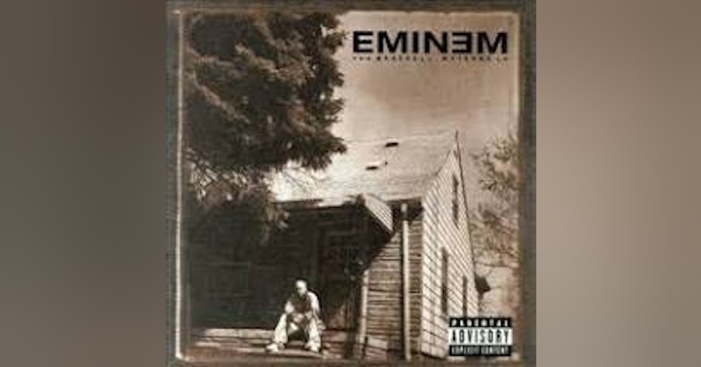 Ep. 30: Eminem-The Marshall Mathers LP. 