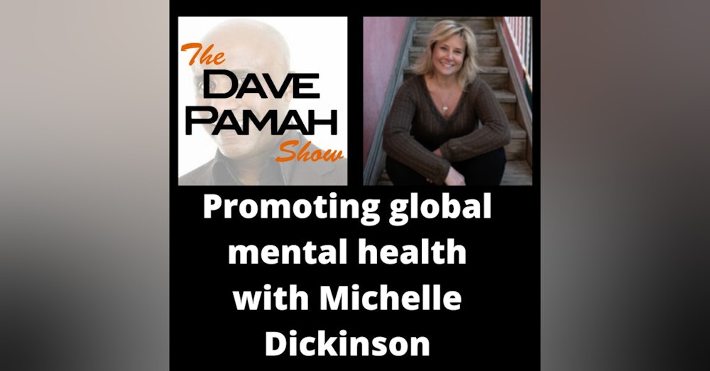 Promoting global mental health with Michelle Dickinson