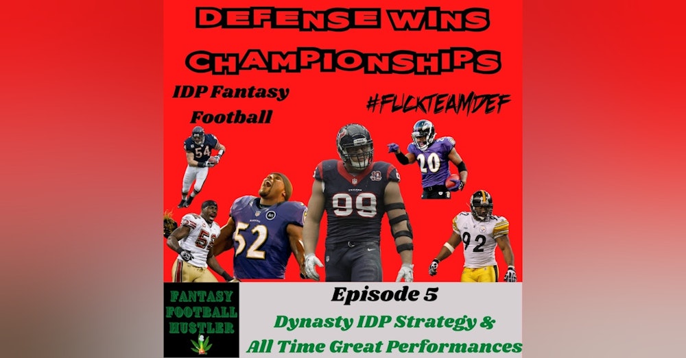 Dynasty Draft Strategies & All Time Great Performances | Defense Wins Championships Ep 5