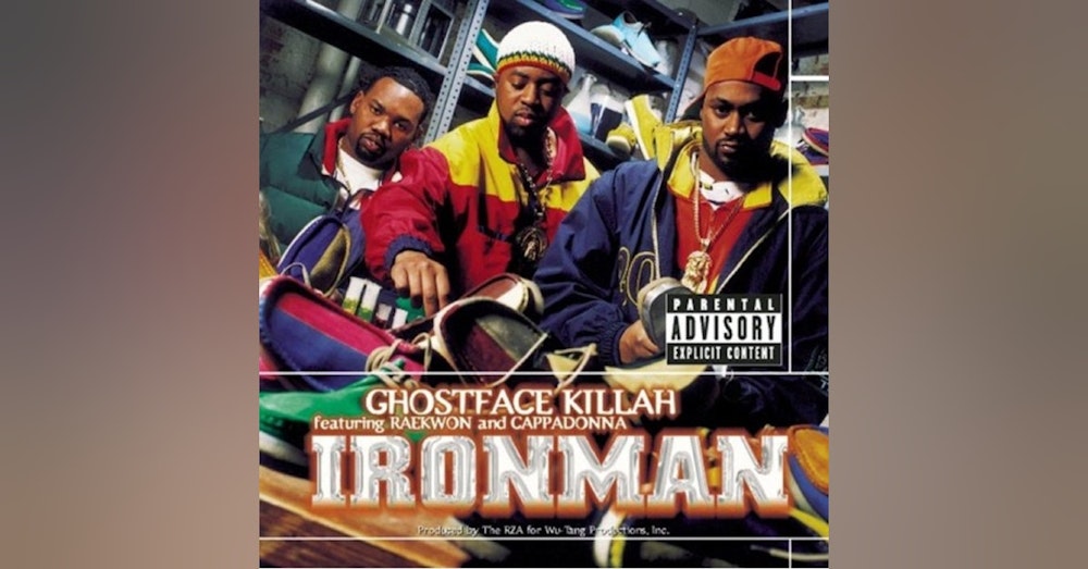 Ghostface Killah: Ironman (1996). The Wu's Fortress Is Fortified By Iron