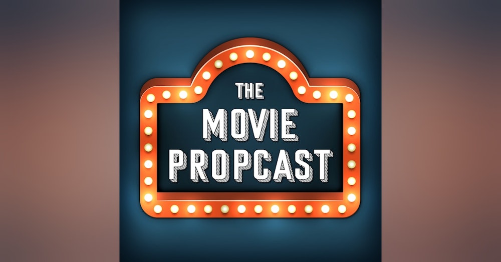 The Movie Propcast Trailer