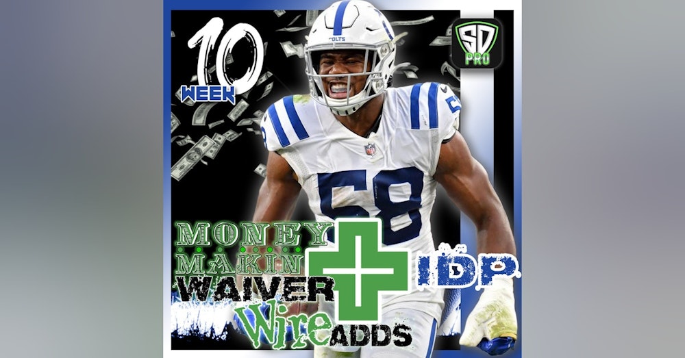 Week 10 IDP Waiver Wire