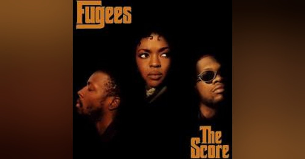 Fugees: The Score (1996). 