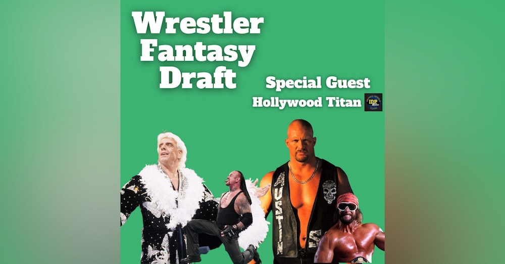 All Time Wrestler Fantasy Draft