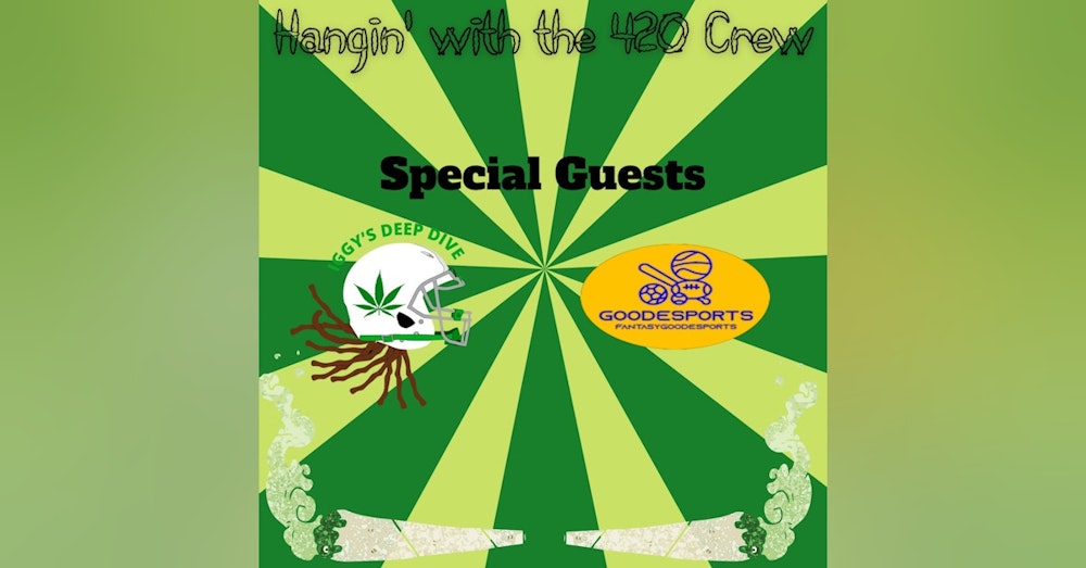 Hangin' with the 420 Crew Episode 3