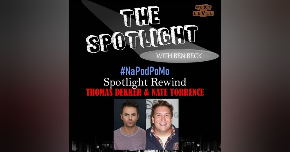NaPodPoMo Day 20 – Thomas Dekker & Nate Torrence