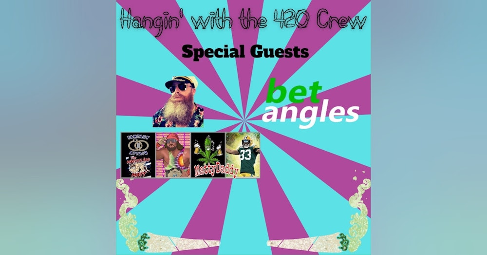 Hangin' with the 420 Crew Episode 4 Part 2