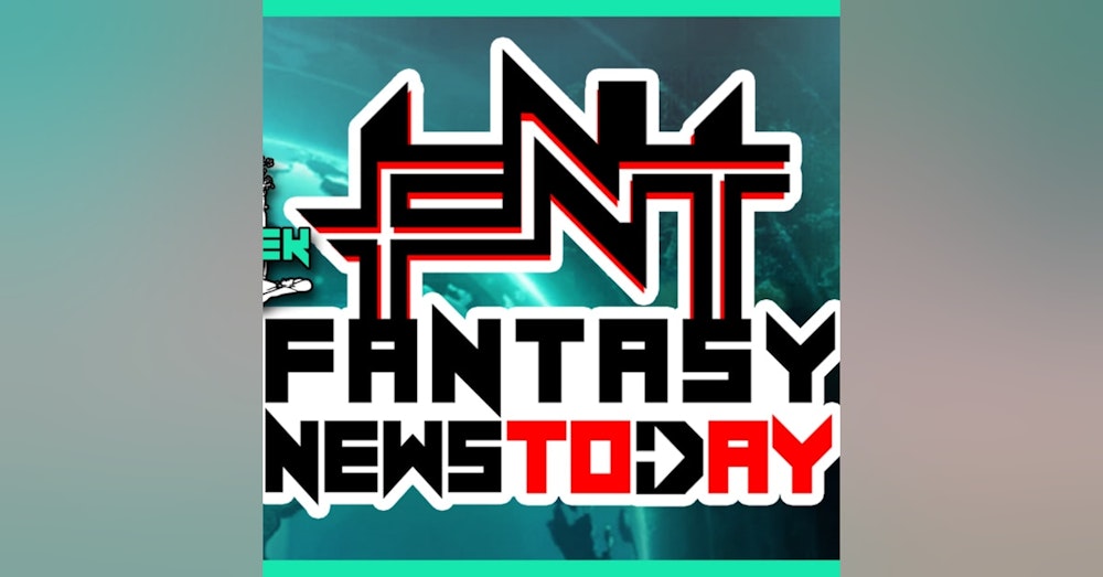 Fantasy News Today September 10th