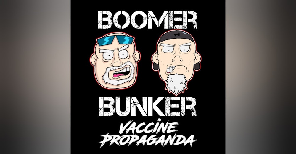 Vaccine Propaganda  | Episode 029
