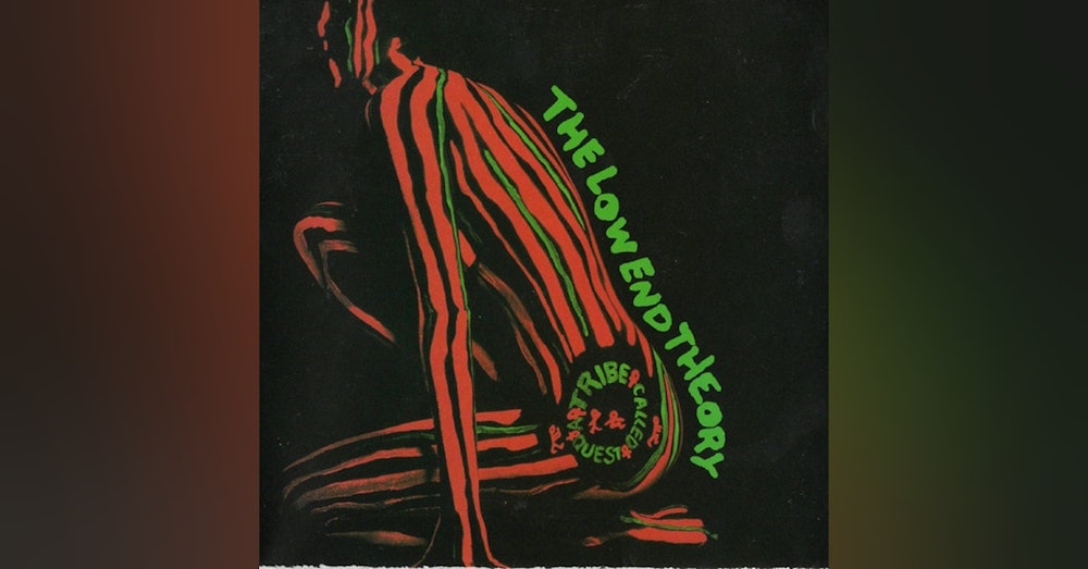A Tribe Called Quest: The Low End Theory (1991).  Bass Is The Weapon...