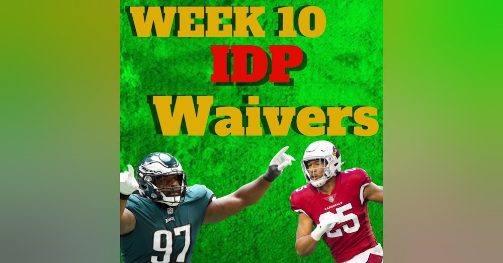 Week 10 IDP Waiver Wire Adds
