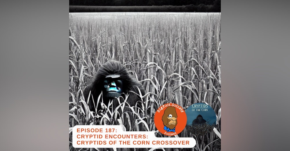 Cryptid Encounters: A Crossover Episode with Justin and Jay from Cryptids of the Corn