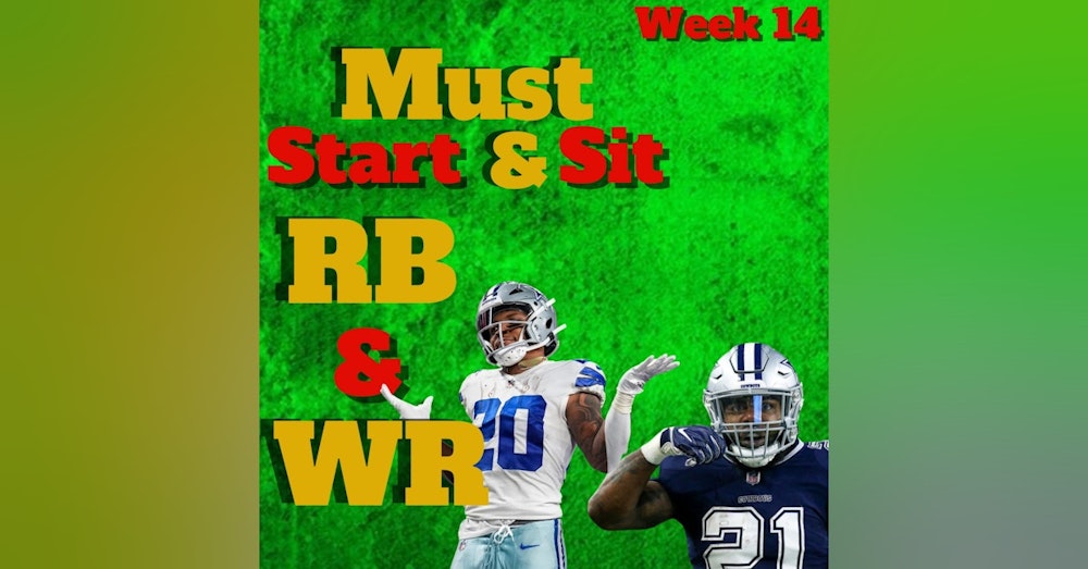 Week 14 START SIT RB WR, EVERY GAME