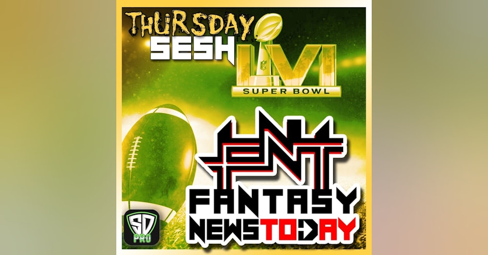 Fantasy Football News Today LIVE, Thursday February 10th