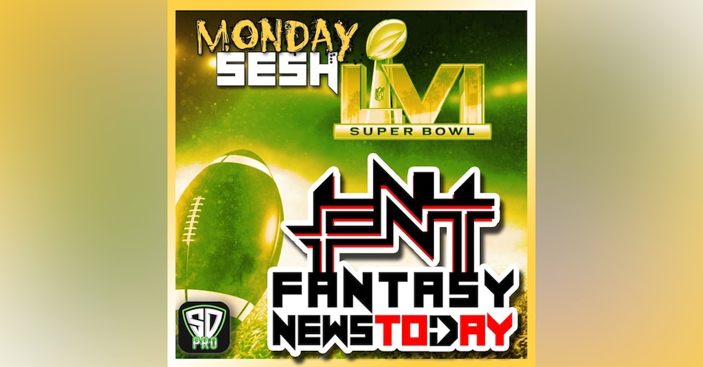 Fantasy Football News Today LIVE, Monday February 7th