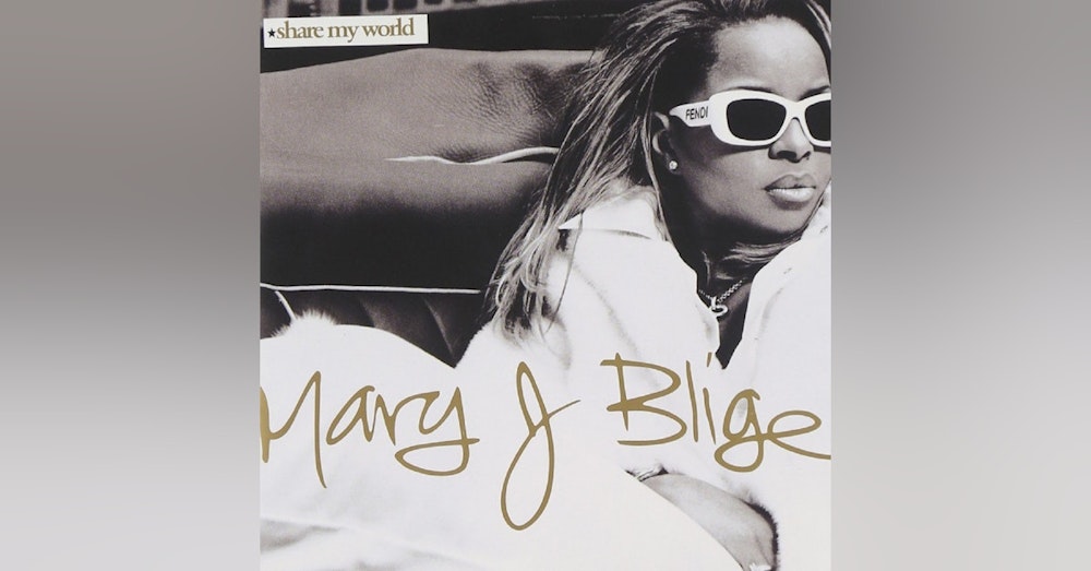 Mary J. Blige: Share My World (1997). On the other side of darkness...light.