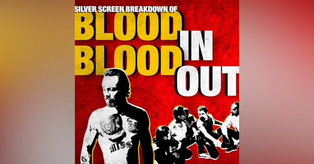Blood In Blood Out Film Breakdown | Movie Review
