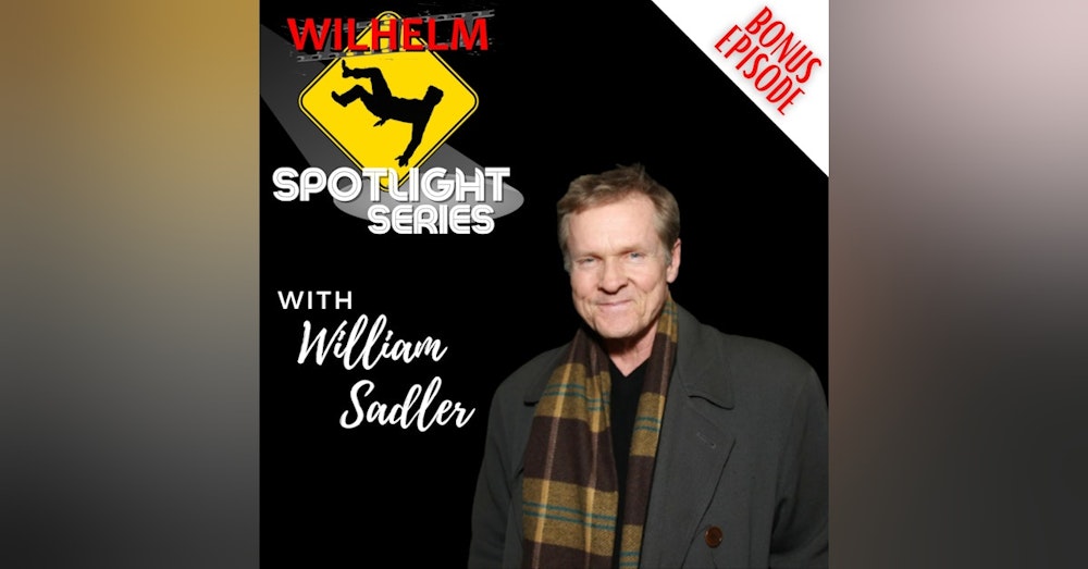 SPOTLIGHT SERIES: Actor William Sadler (Shawshank Redemption, Die Hard 2)