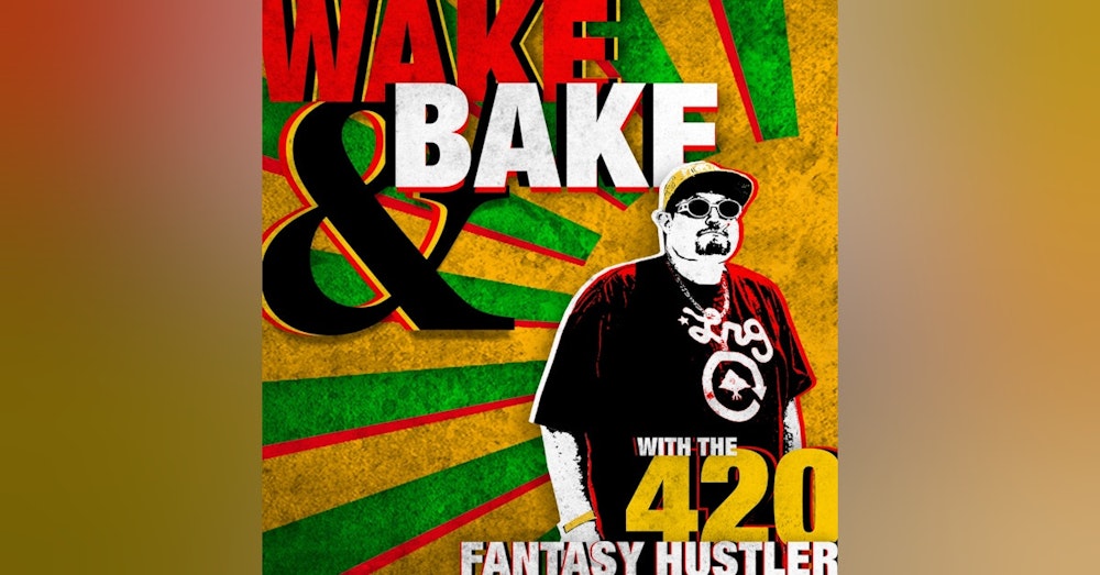 Tuesday Morning Weekly Wake & Bake LIVE, July 19th