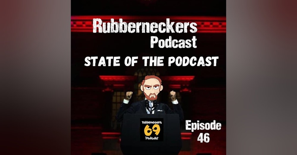 State of the Podcast | Episode 46