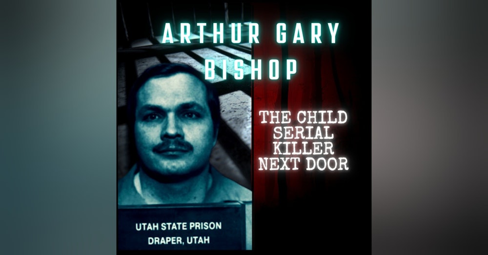 Arthur Gary Bishop l The Child Serial Killer Next Door