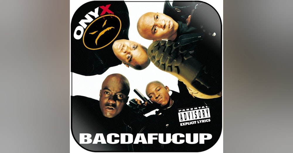 Onyx: Bacdafucup (1993). Hoodies, Timbs and Bald Heads