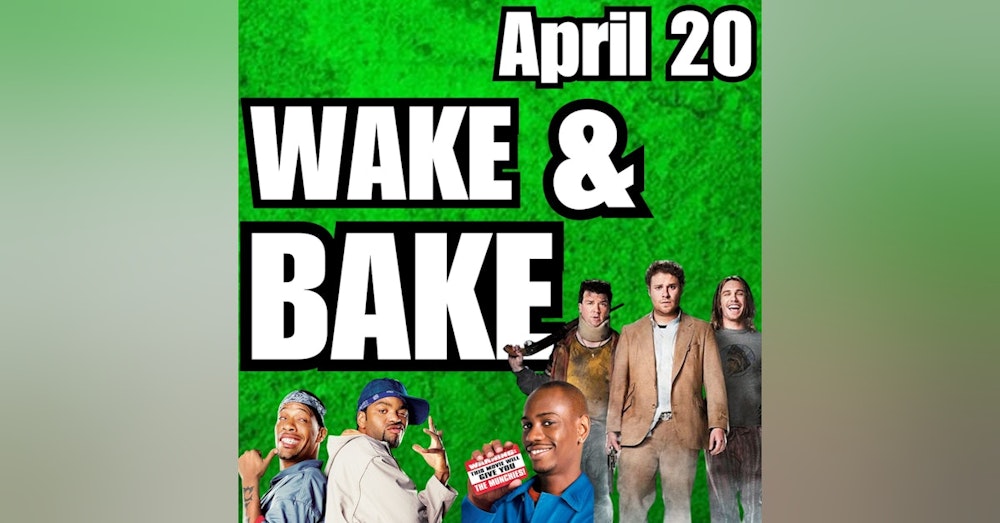 Happy 4/20 Wake & Bake