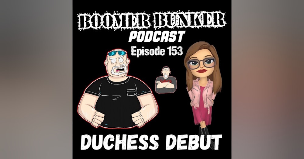 Duchess Debut | Episode 153