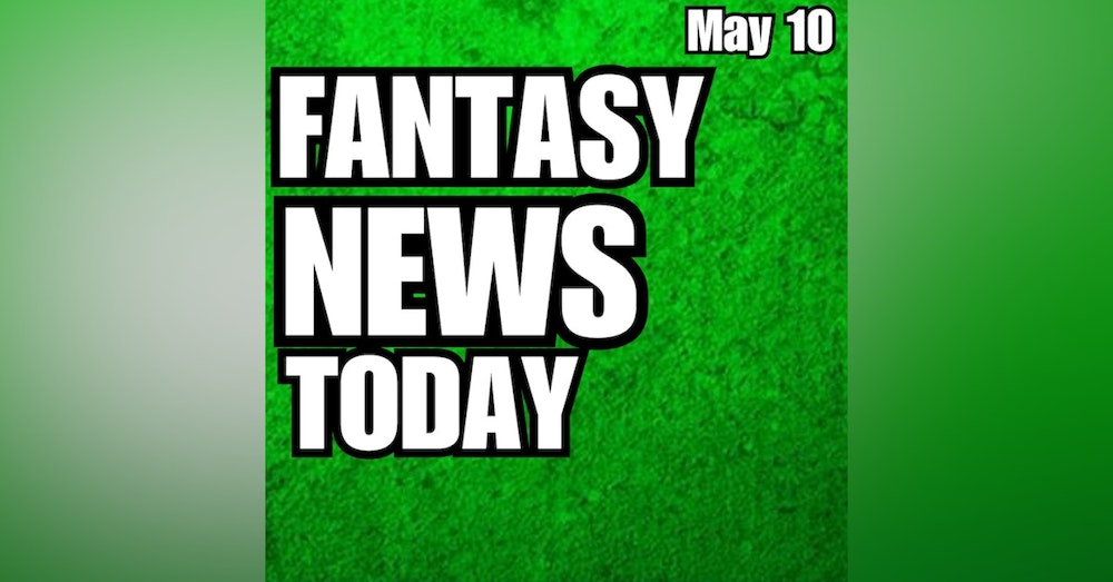Fantasy Football News Today | Wednesday May 10th 2023