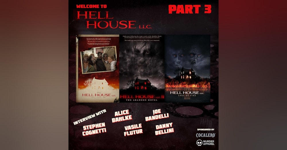 Welcome to Hell House, LLC! - Part Three