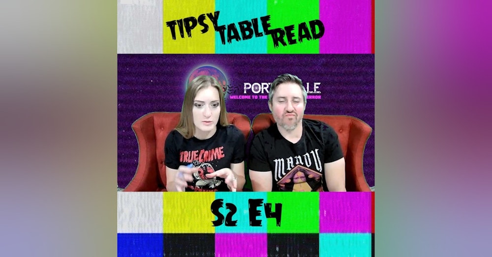 Tipsy Table Read! S2 - E4