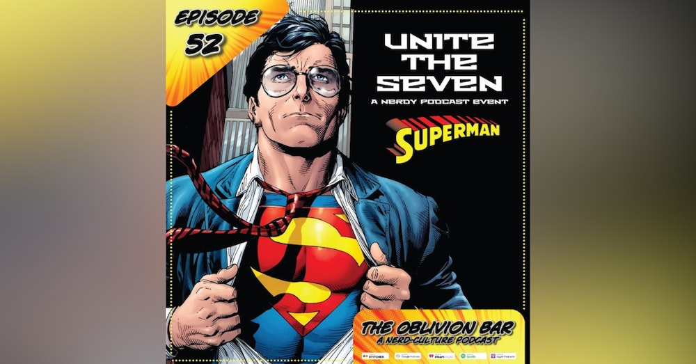 UNITE THE SEVEN: Superman