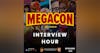 MegaCon 2023 Interview Hour